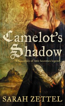 camelots shadow (ebook)-sarah zettel-9780007399550