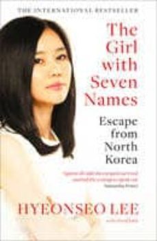 the girl with seven names: escape from north korea-hyeonseo lee-john david-9780007554850
