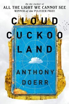 cloud cuckoo land-anthony doerr-9780008478650
