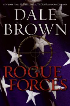rogue forces (ebook)-dale brown-9780061911750