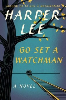 go set a watchman-harper lee-9780062409850