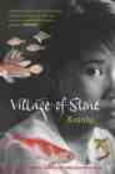 village of stone-xiaolu guo-9780099484950