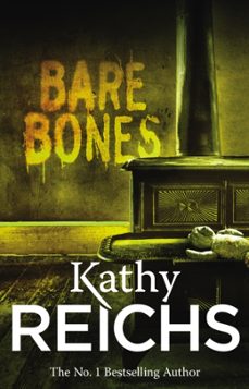 bare bones-kathy reichs-9780099556350