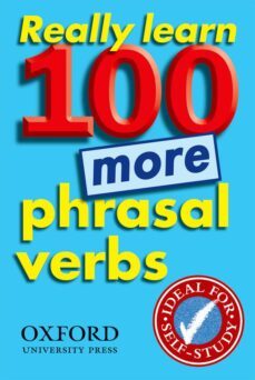 really learn more 100 phrasal verbs-9780194317450