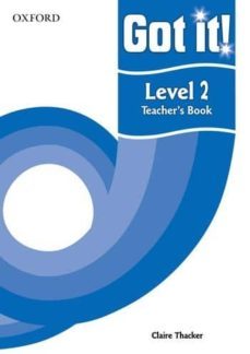 got it!: level 2: teacher s book : a four-level american english course for teenage learners-9780194462150