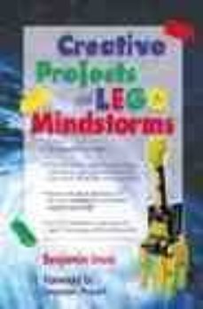 creative projects with lego mindstorms-benjamin erwin-seymour papert-9780201708950