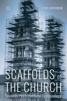 scaffolds of the church (ebook)-cyril hovorun-9780227906750