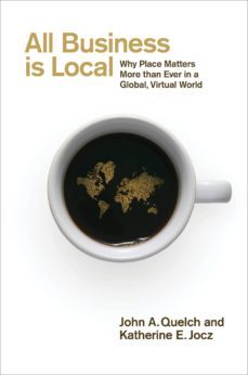 all business is local (ebook)-john quelch-katherine jocz-9780241961650