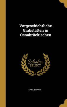 vorgeschichtliche grabstatten in osnabruckischen-9780274388950