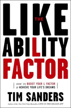 the likeability factor (ebook)-tim sanders-9780307237750