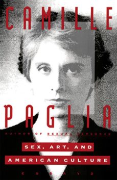 sex, art, and american culture (ebook)-camille paglia-9780307765550