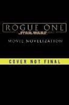 rogue one: a star wars story-alexander freed-9780399178450