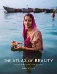 the atlas of beauty: women of the world in 500 portraits-mihaela noroc-9780399579950