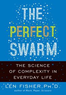 the perfect swarm (ebook)-len fisher-9780465020850