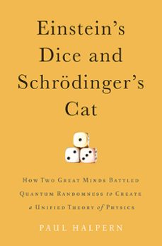 einstein's dice and schrodinger's cat (ebook)-paul halpern-9780465040650