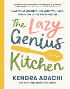 the lazy genius kitchen (ebook)-kendra adachi-9780525653950
