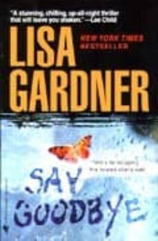 say goodbye-lisa gardner-9780553841350