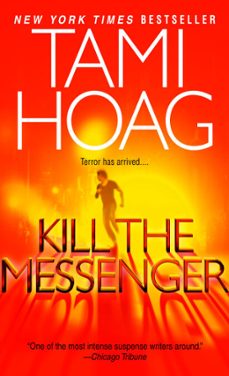 kill the messenger-tami hoag-9780553898750