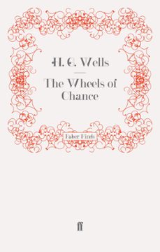 the wheels of chance (ebook)-h. g. wells-9780571253050