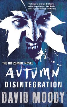 autumn: disintegration (ebook)-david moody-9780575091450