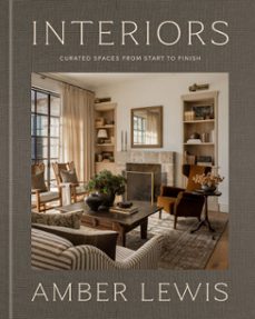 interiors: a home renovation and interior design book (ebook)-amber lewis-9780593797150