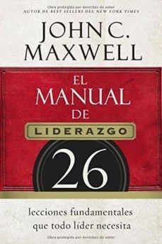 el manual del liderazgo-john c. maxwell-9780718021450