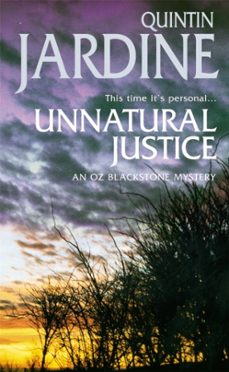 unnatural justice (oz blackstone series, book 7)-9780747265450