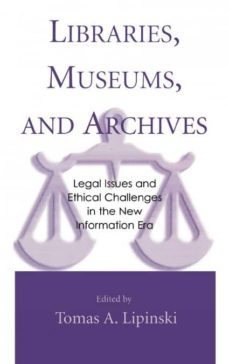 libraries, museums, and archives-9780810840850