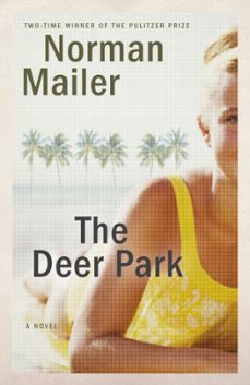 the deer park-norman mailer-9780812986150
