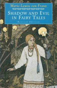 shadow and evil in fairy tales (ebook)-marie luise von franz-9780834840850