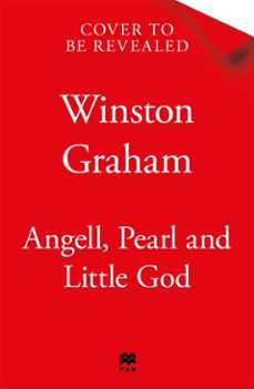 angell, pearl and little god (ebook)-winston graham-9781035013050