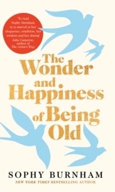 the wonder and happiness of being old-sophy burnham-9781035062850