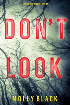 don't look (a taylor sage fbi suspense thrillerbook 1) (ebook)-molly black-9781094393650
