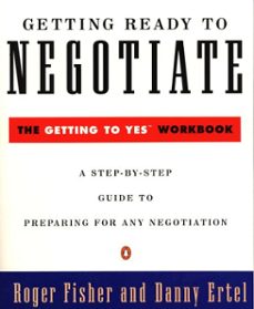 getting ready to negotiate (ebook)-roger fisher-danny ertel-9781101128350