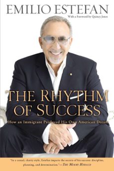 the rhythm of success (ebook)-emilio estefan-9781101159750