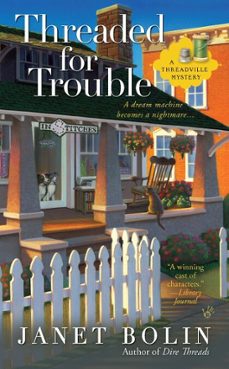 threaded for trouble-janet bolin-9781101580950