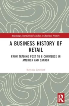 a business history of retail-bettina liverant-9781138337350