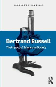 the impact of science on society-bertrand russell-9781138641150