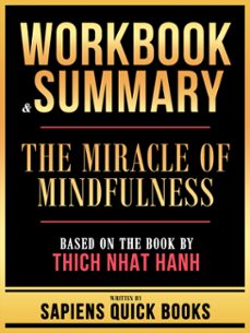 workbook &amp; summary - the miracle of mindfulness - based on the book by thich nhat hanh (ebook)-9781304188250