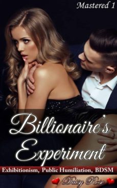 mastered 1: billionaire's experiment-9781370225750