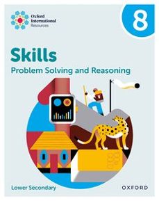 oxford international skills problem solving and reasoning 2º eso practice book 8-9781382045650