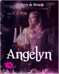 angelyn (ebook)-cathryn de bourgh-9781386039150