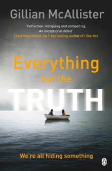 everything but the truth (ebook)-gillian mcallister-9781405928250