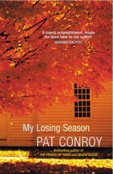 my losing season (ebook)-pat conroy-9781407058450