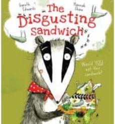 the disgusting sandwich-gareth edwards-9781407131450