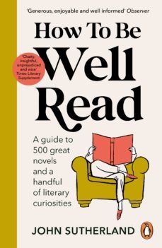 how to be well read (ebook)-john sutherland-9781409039150