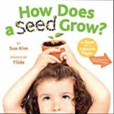 how does a seed grow?: a book with foldout pages-9781416994350