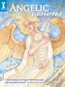 angelic visions (ebook)-angela sasser-9781440313950