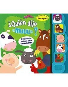¿quien dijo muuu?( libro sonoro)-9781445450650