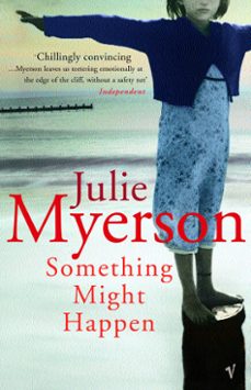 something might happen-julie myerson-9781448105250
